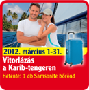 2012. m�rcius 1-31. Vitorl�z�s a Karib-tengeren
